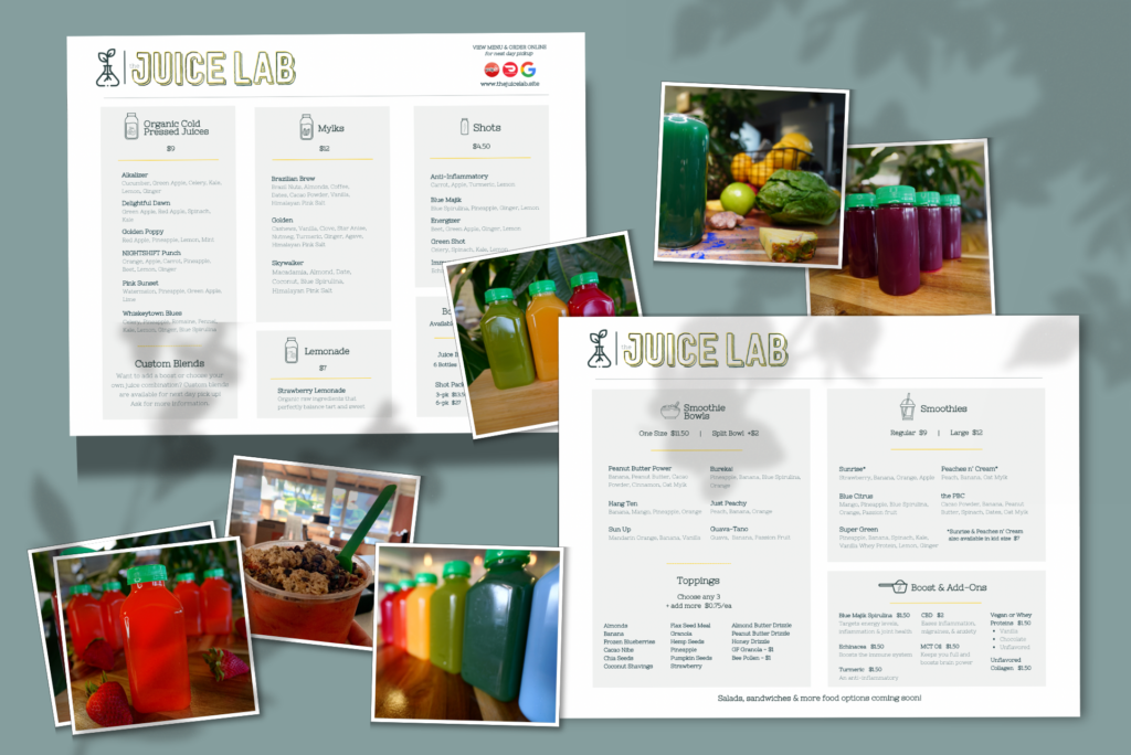 The Juice Lab Marketing photography and print materials completed by Alyssa C.